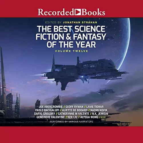 Best Science Fiction and Fantasy of the Year: Volume Twelve