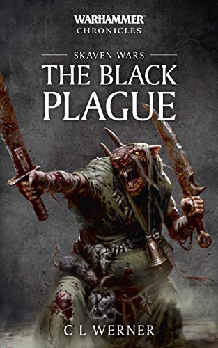 Warhammer Chronicles: Skaven Wars: The Black Plague Trilogy