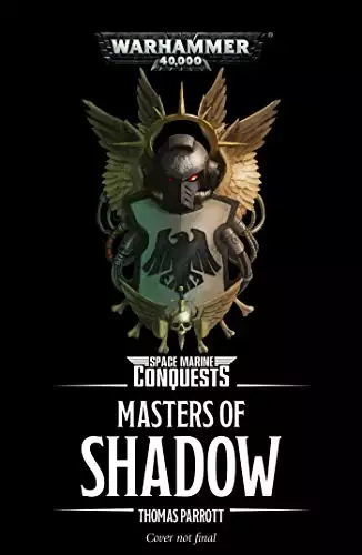 Space Marine Conquests: Masters of Shadow