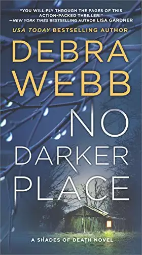 No Darker Place: A Thriller