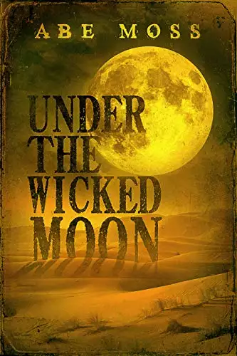 Under the Wicked Moon: A Novel
