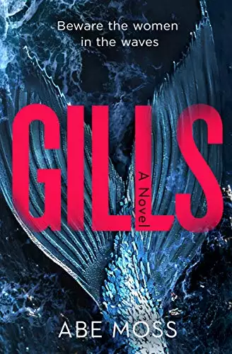 Gills: A Novel