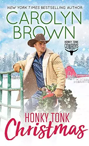 Honky Tonk Christmas: Grab Your Fans. Things Are About to Heat up in this Steamy Cowboy Holiday Romance.