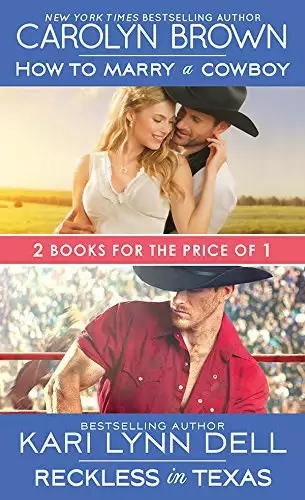 How to Marry a Cowboy / Reckless in Texas