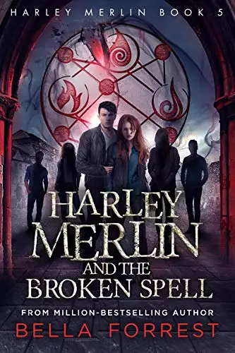 Harley Merlin 5: Harley Merlin and the Broken Spell