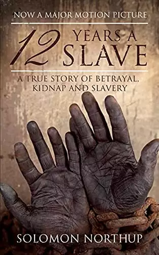 Twelve Years a Slave:a classics illustrated edition