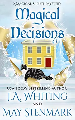 Magical Decisions: A Paranormal Women's Fiction Cozy Mystery