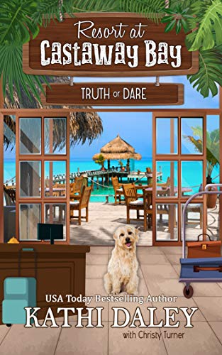 Resort at Castaway Bay: Truth or Dare