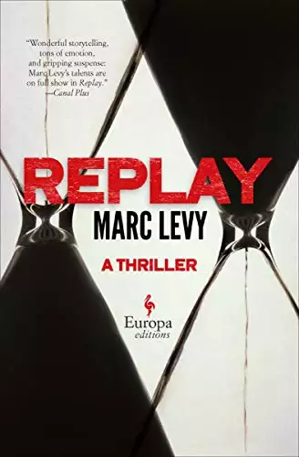 Replay: A Thriller