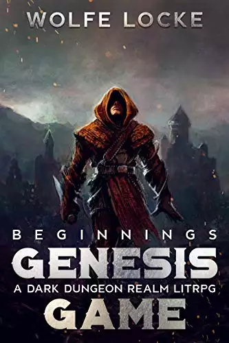 The Genesis Game: Beginnings : A Dark Dungeon Realm LitRPG