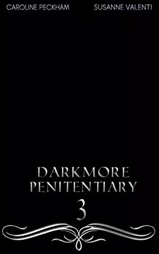 Darkmore Penitentiary 3