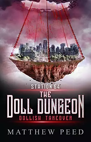 Station 64: The Doll Dungeon: Dollish Takeover