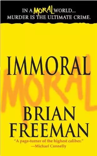 Immoral: A Novel