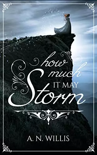 How Much It May Storm: A Chilling Historical Ghost Story