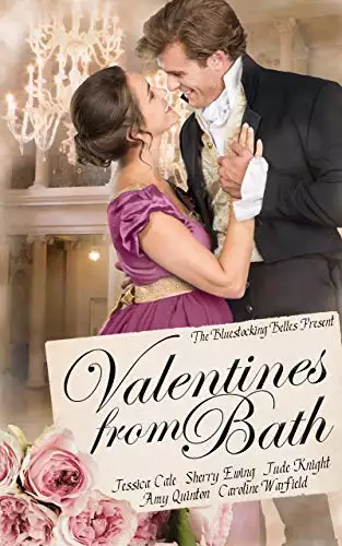 Valentines From Bath: A Bluestocking Belles collection