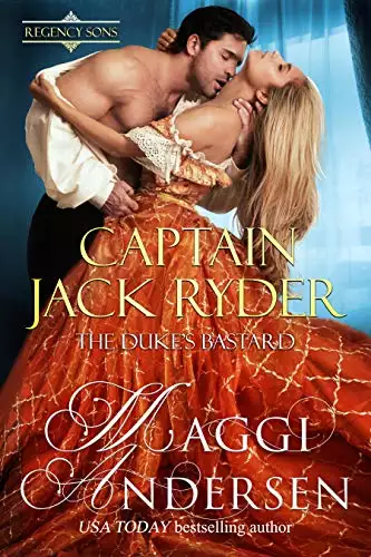 Regency Romance Captain Jack Ryder - The Duke's Bastard