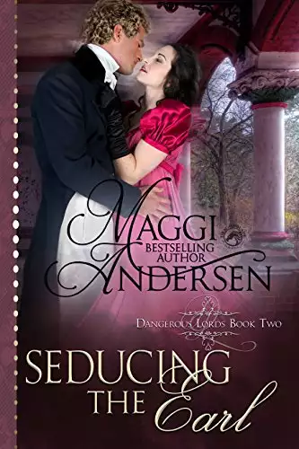 Seducing the Earl: A Regency Historical Romance