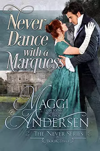 Never Dance with a Marquess