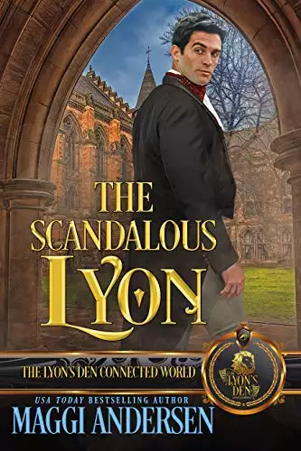 The Scandalous Lyon: The Lyon's Den