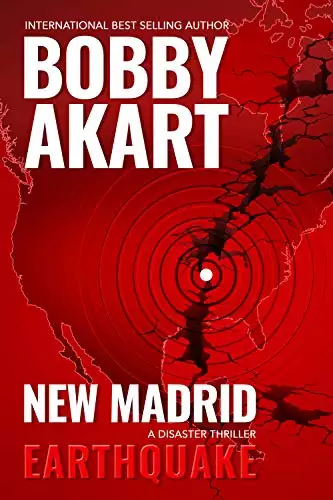 New Madrid Earthquake: A Disaster Thriller