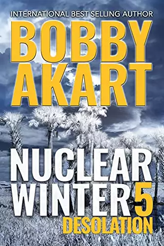 Nuclear Winter Desolation: Post Apocalyptic Survival Thriller