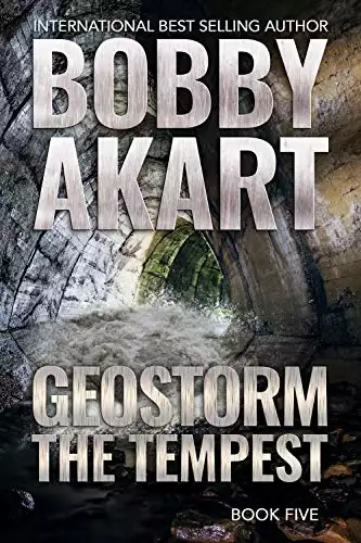 Geostorm The Tempest: A Post Apocalyptic EMP Survival Thriller