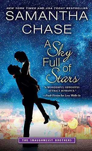 A Sky Full of Stars: A Classic Opposites Attract Love Story