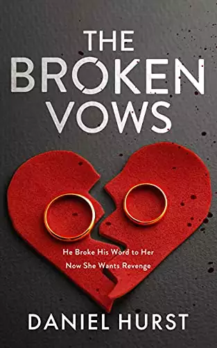 The Broken Vows