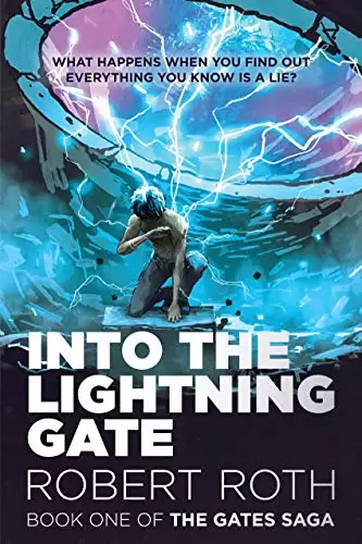 Into the Lightning Gate