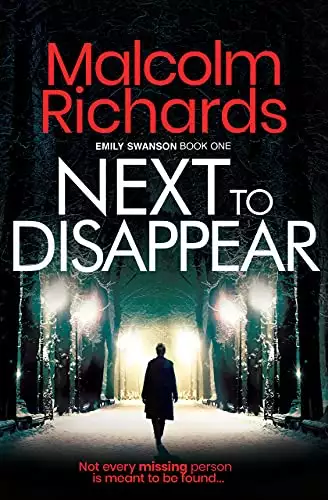Next To Disappear: An Emily Swanson Mystery