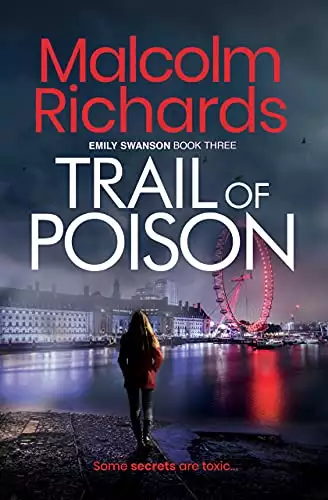 Trail Of Poison: An Emily Swanson Mystery