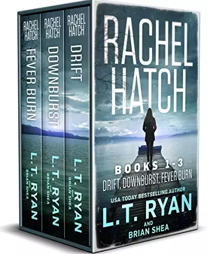 Rachel Hatch Thriller Series Books 1-3: Drift, Downburst, & Fever Burn