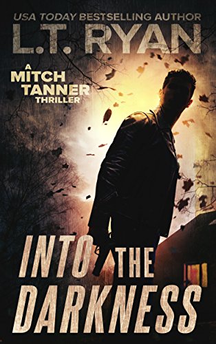 Into The Darkness: A Mystery Thriller