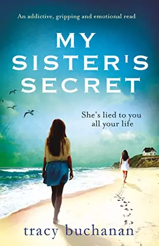 My Sister's Secret: An addictive, gripping and emotional read
