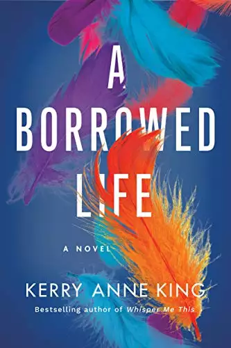 A Borrowed Life: A Novel