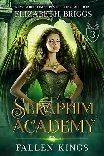 Seraphim Academy 3: Fallen Kings