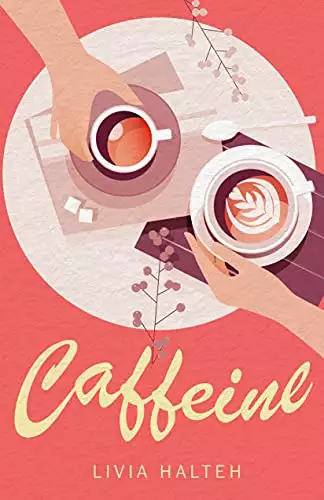 Caffeine: A Young Adult Romance
