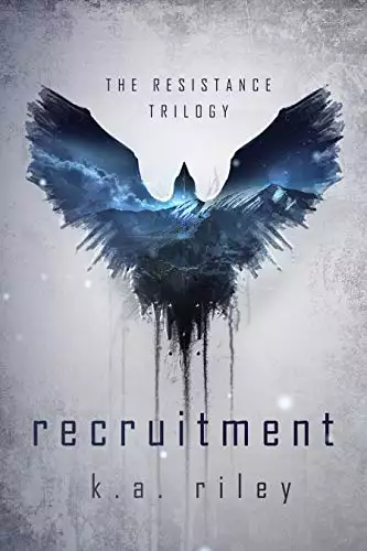 Recruitment: A Dystopian Novel