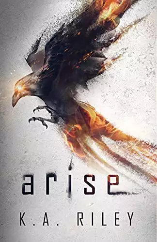 Arise: A Dystopian Novel