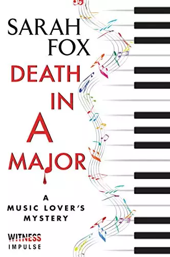 Death in A Major: A Music Lover's Mystery