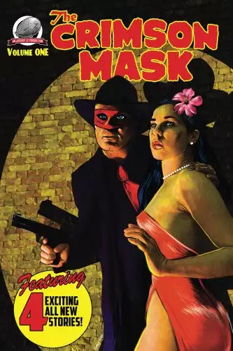 The Crimson Mask Volume One