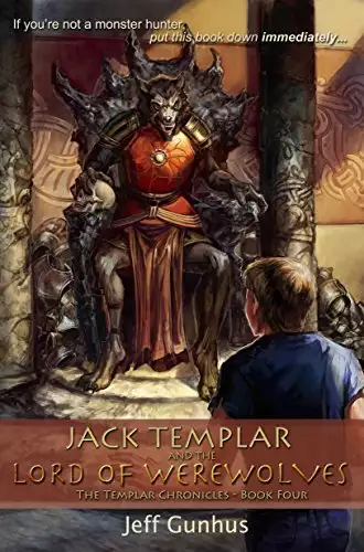 Jack Templar and the Lord of the Werewolves