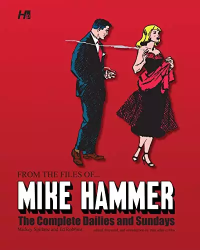 From the Files of...Mike Hammer, The Complete Dailies and Sundays
