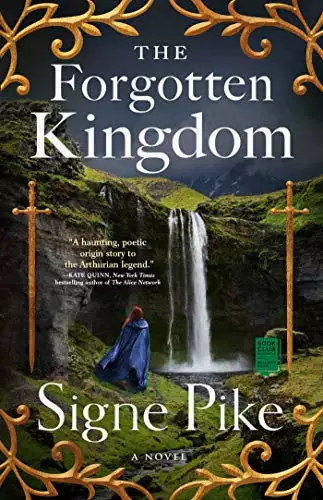 The Forgotten Kingdom: A Novel