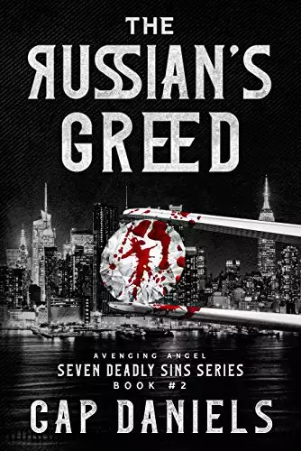 The Russian's Greed: Avenging Angel - Seven Deadly Sins