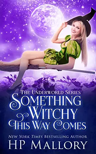 Something Witchy This Way Comes: A Paranormal Mystery Romance