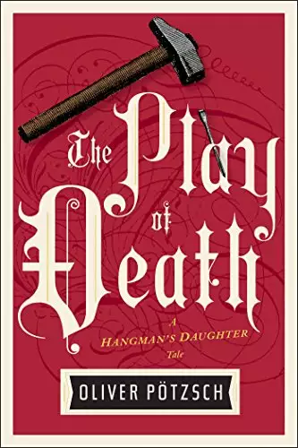 The Play of Death (US Edition) (A Hangman's Daughter Tale Book 6)
