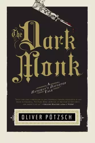 The Dark Monk (US Edition) (A Hangman's Daughter Tale Book 2)