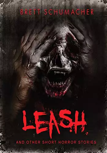 Leash And Other Short Horror Stories