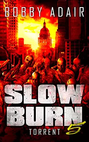 Slow Burn: Torrent, Book 5